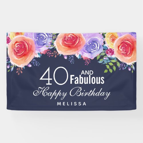 40 and Fabulous Text _ Watercolor Floral Birthday Banner