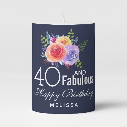 40 and Fabulous Text _ Watercolor Floral Birthday Pillar Candle