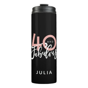 40 and fabulous thermal tumbler