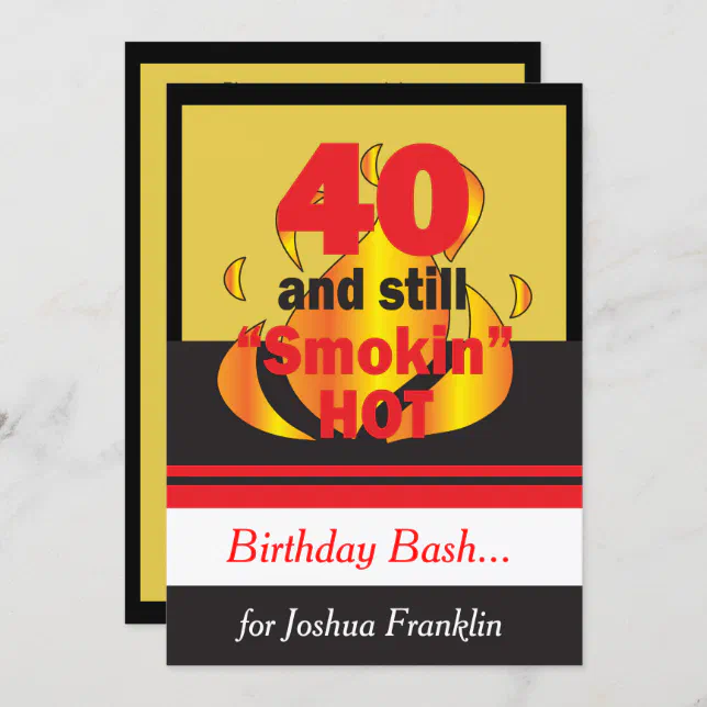 40 and Still Smokin Hot | 40th Birthday Invitation | Zazzle