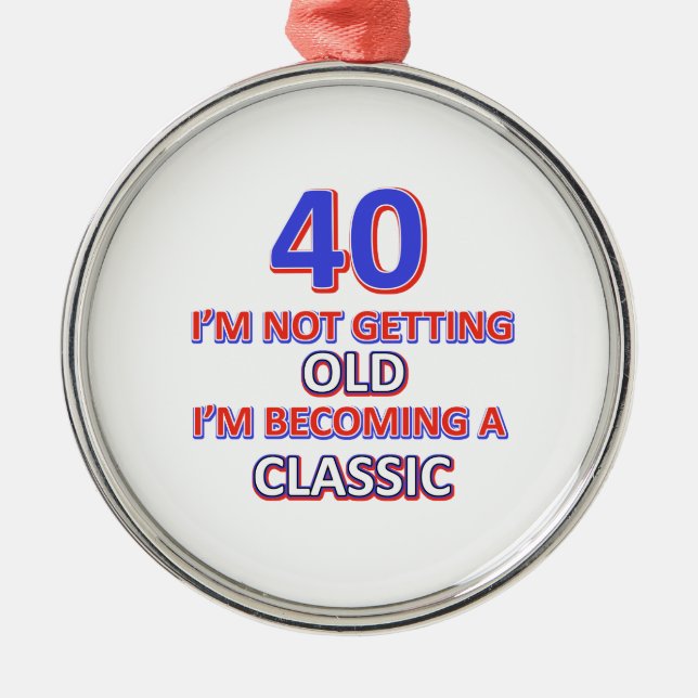 40 birthday designs metal ornament (Front)