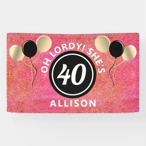 40 Birthday Pink Glitter Balloons Personalized Banner