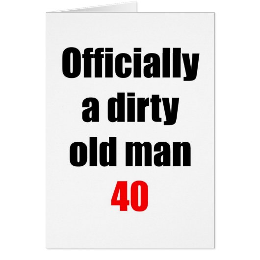 40  Dirty Old Man Cards (Front)