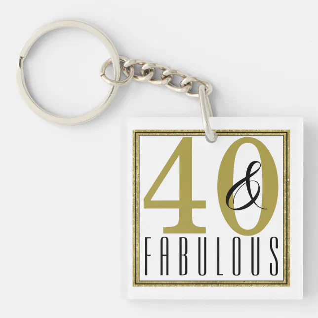 40 & Fabulous 40th Birthday Party Keychain | Zazzle
