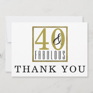 40 & Fabulous 40th Birthday Party Thank You Card