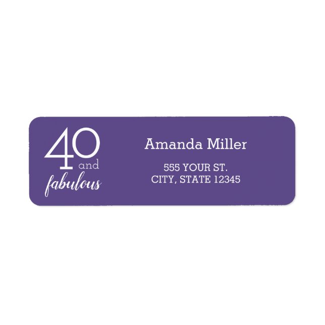 40 & Fabulous 40th Birthday Violet Address Labels (Front)
