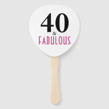 40 & Fabulous Birthday