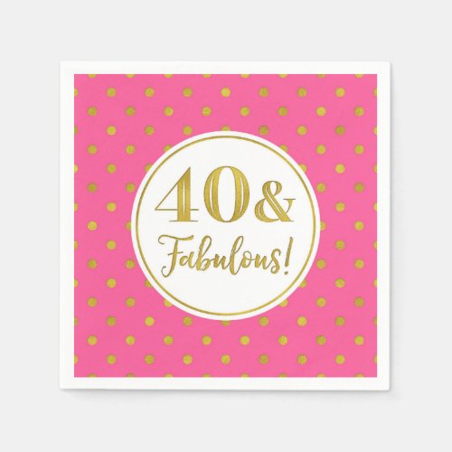 40  Fabulous Birthday Pink White Gold Napkins