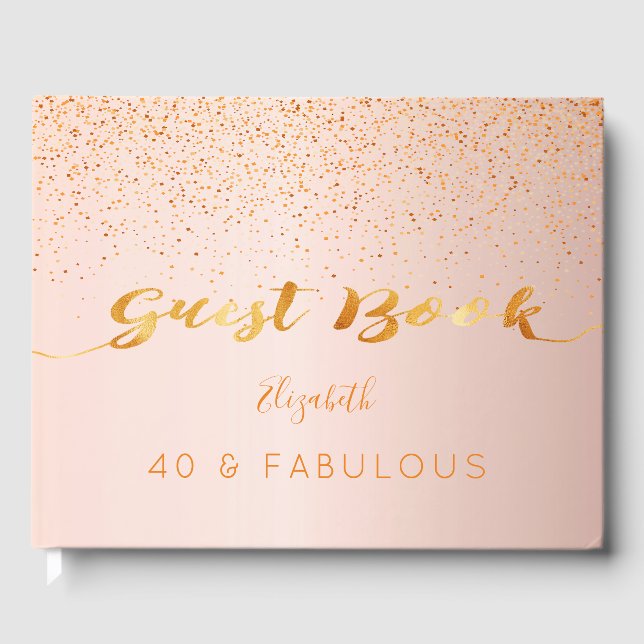 40 Fabulous birthday rose gold confetti Guest Book (Front)