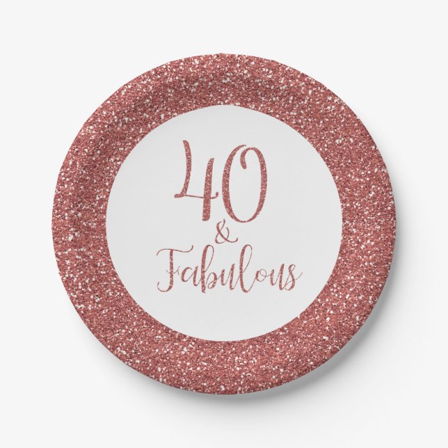 40 & Fabulous Birthday Rose Gold Glitter Paper Plates (Front)