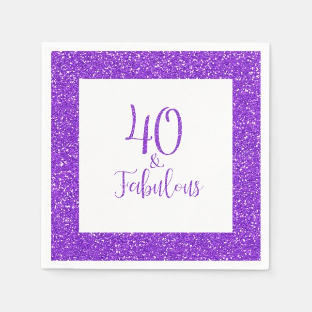 40 & Fabulous Birthday Sparkly Purple Glitter Napkins (Front)