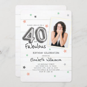 40 & Fabulous Foil Balloon Stars Photo Birthday Invitation