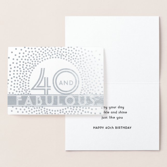 40 & Fabulous Happy Fortieth Birthday Chic Elegant Foil Card (Display)