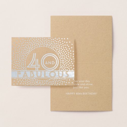 40  Fabulous Happy Fortieth Birthday Kraft Silver Foil Card