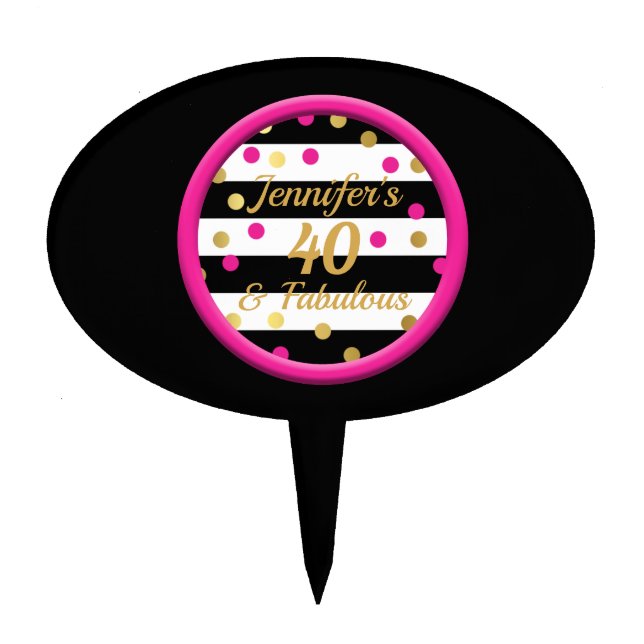 40 & Fabulous Hot Pink Black Gold Cake Topper Pick (Front)