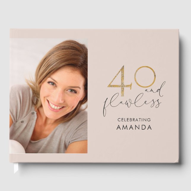 40 & Flawless Pink and Gold 40th Birthday Photo Guest Book (Front)