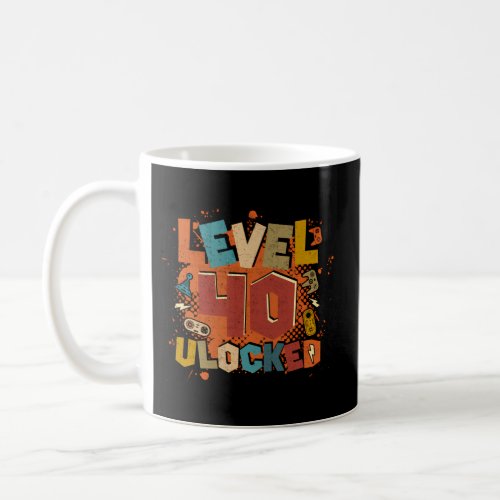 40 Gamer Level 40 Year Unlocked Coffee Mug