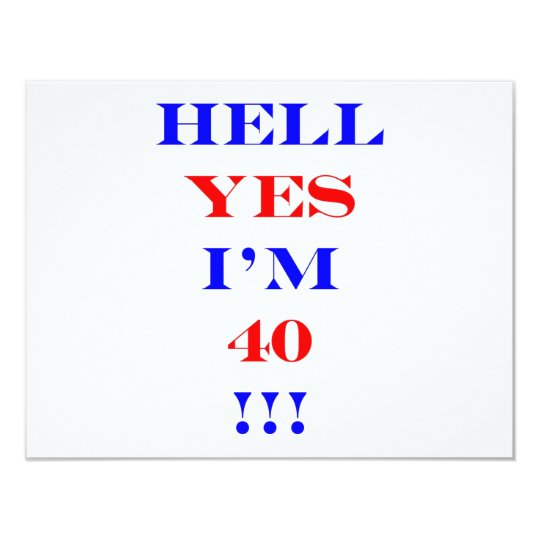 40 Hell yes Card