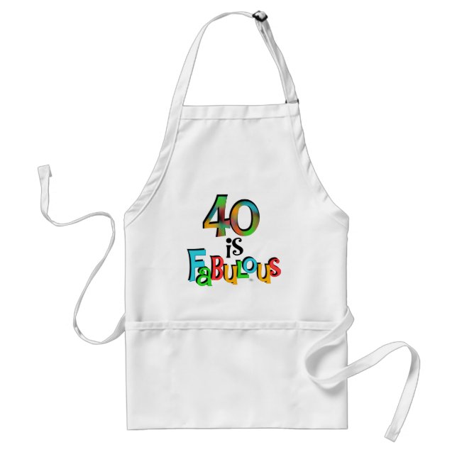 40 is Fabulous Birthday T-shirts and Gifts Adult Apron (Front)