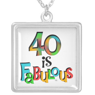 40 is Fabulous Birthday T-shirts and Gifts Silver Plated Necklace