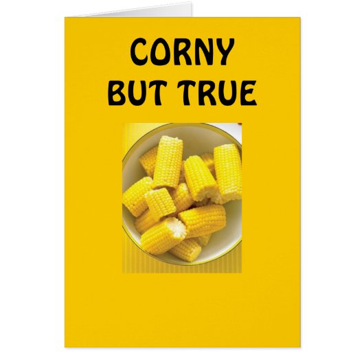 "40" IS NOT THAT BAD-CORNY BUT TRUE CARDS (Front)