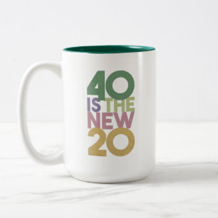 40 is the New 20 - 40th Birthday Essentiale Coffee Two-Tone Coffee Mug