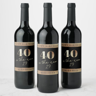 40 is the New 29 Gold on Black 40th Birthday Party Wine Label