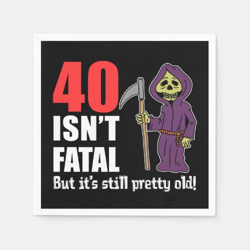 40 Isnt Fatal But Still Old Grim Reaper Cartoon Paper Napkins