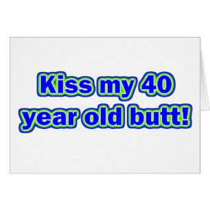 40 Kiss My Butt! Cards