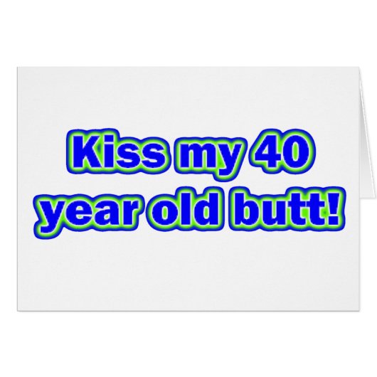 40 Kiss My Butt! Cards (Front Horizontal)