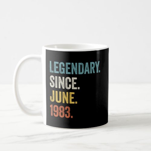 40 Legendary Since June 1983 40Th Coffee Mug