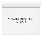 "40" LOOKS PURR-FECT ON YOU! (Inside Horizontal (Bottom))