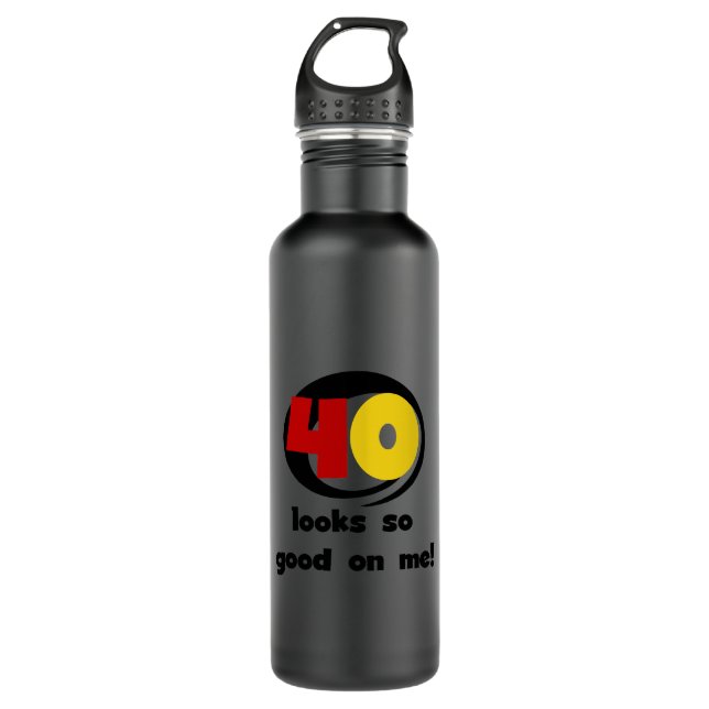 40 Looks So Good On Me T shirts and Water Bottle (Front)