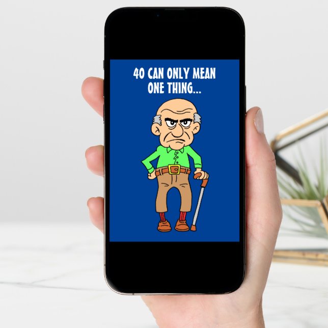 40 Officially Grumpy Old Man 40th Birthday Card (Front Digital)