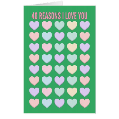 40 reasons I love you  40th Birthday Gift  Jumbo Card