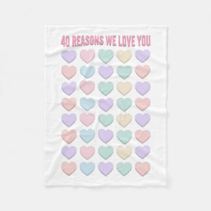 40 reasons We love You - 40th Birthday Gifts Fleece Blanket