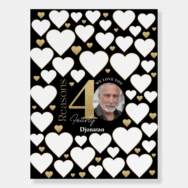 40 Reasons We Love You Black Gold Board (Front)