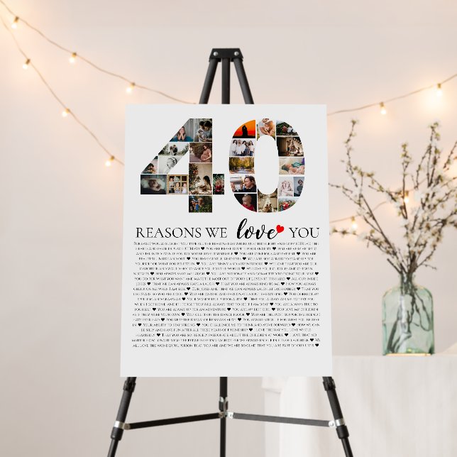 40 Reasons We Love You Photo Collage Foam Board  (In Situ (Stand))