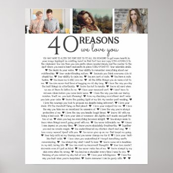 40 Reasons Why We Love You Photo  Poster by TheArtyApples at Zazzle
