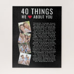 40 Things We Love About You | 40th Birthday Jigsaw Puzzle<br><div class="desc">Looking for a unique birthday gift? Compile a list of 40 things you love about the birthday girl as she turns 40 and add some photographs to make a keepsake gift she will treasure.</div>
