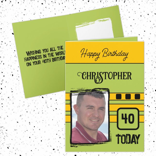 40 today add photo for him green yellow birthday card (Creator Uploaded)