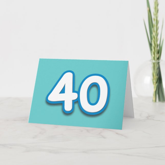 40 Year Birthday or Anniversary - Add Text Card (Front)