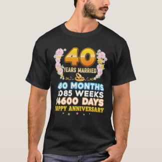 40 Year Married Happy 40Th Wedding Anniversary Cou T-Shirt