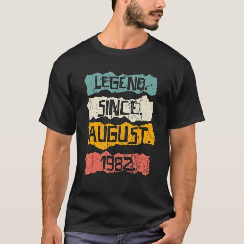 40 Year Old   40th Birthday Legend Since August 19 T_Shirt
