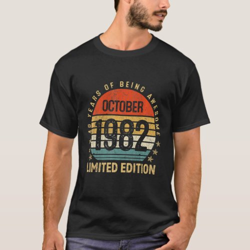 40 Year Old  Awesome Since October 1982 40th Birth T_Shirt