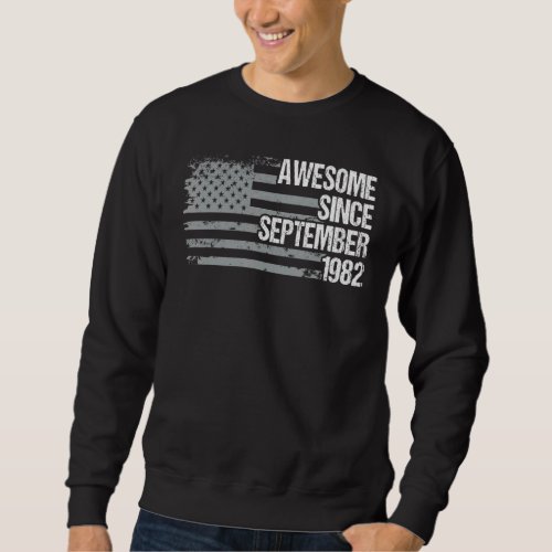 40 Year Old   Awesome Since September 1982 40th Bi Sweatshirt