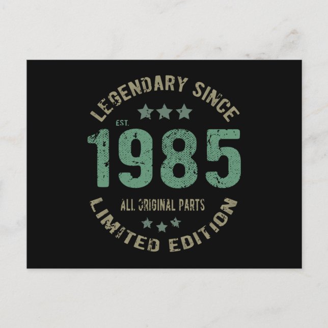 40 Year Old Bday 1985 Legend 40th Birthday Gift Postcard (Front)