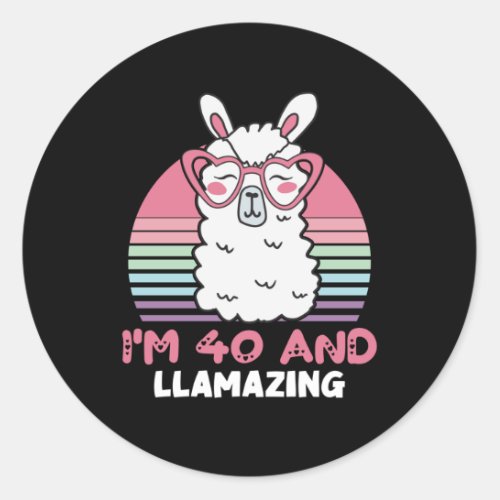 40 Year Old Bday Llamazing 40th Birthday Llama Classic Round Sticker