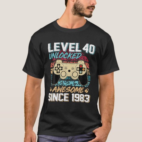 40 Year Old Boy Level 40 Unlocked Awesome 1983 T_Shirt