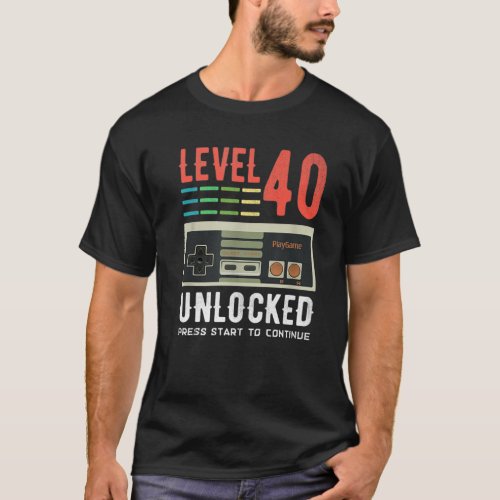 40 Year Old Forty Birthday Gift Level 40 Unlocked T_Shirt